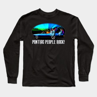 Pontiac People Rock! Long Sleeve T-Shirt